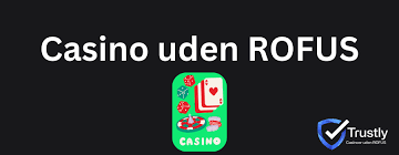 Casino Uden ROFUS Oplev 10 Fantastiske Muligheder Casino Uden ROFUS Oplev 10 Fantastiske Muligheder