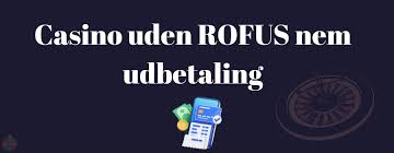 Find de Bedste Casino Sider Uden ROFUS i 2023 Find de Bedste Casino Sider Uden ROFUS i 2023
