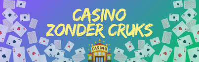Ontdek Casino's Zonder CRUKS Vrijheid en Vermaak Ontdek Casino's Zonder CRUKS Vrijheid en Vermaak